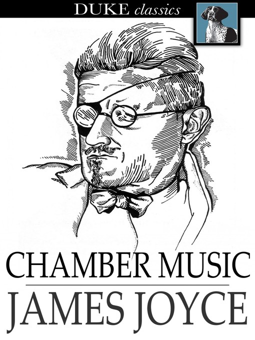 Title details for Chamber Music by James Joyce - Wait list